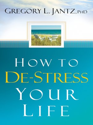 cover image of How to De-Stress Your Life